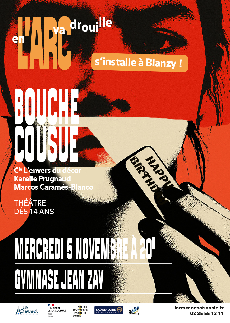 l'arc en vadrouille - bouche cousue - Blanzy
